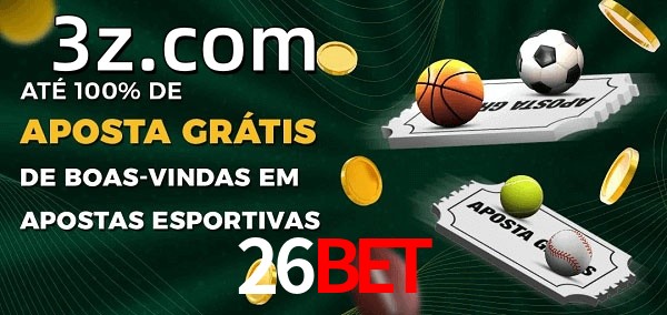 26BETbet Ate 100% de Aposta Gratis